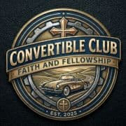 Convertible Club - Faith and Fellowship