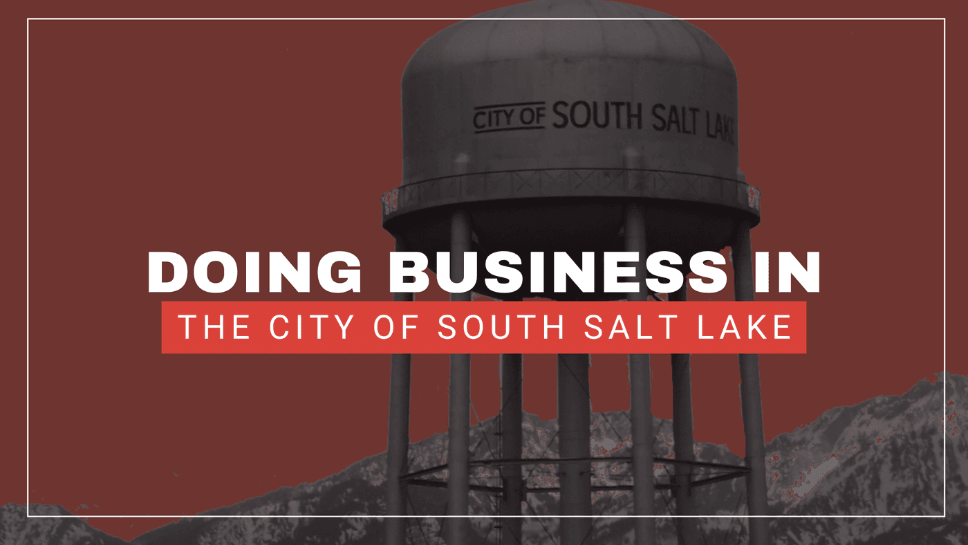 Doing Business in the City of South Salt Lake